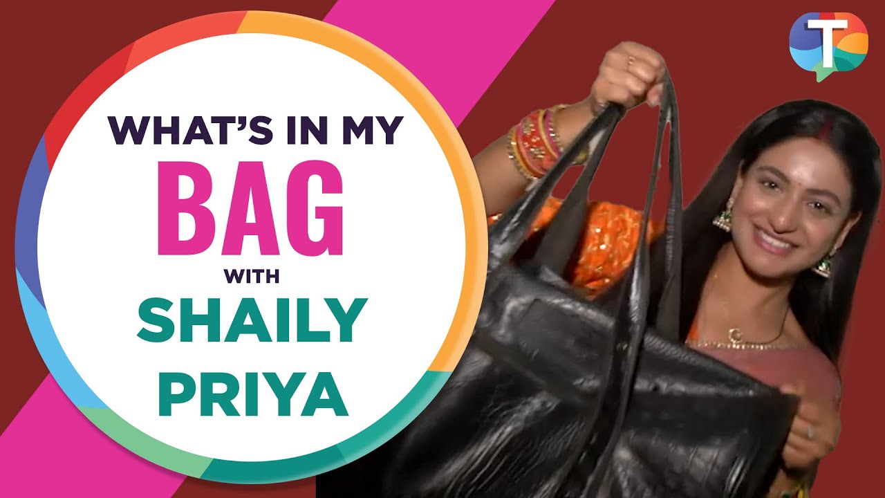 What's in my bag with Kismat Ki Lakiro Se fame Shaily Priya | Exclusive
