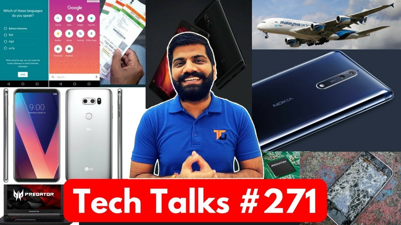 Tech Talks #271 - Jio Phone Delivery, Nokia 8, Google Lite, Micromax Infinity, Galaxy C7, Mi Home