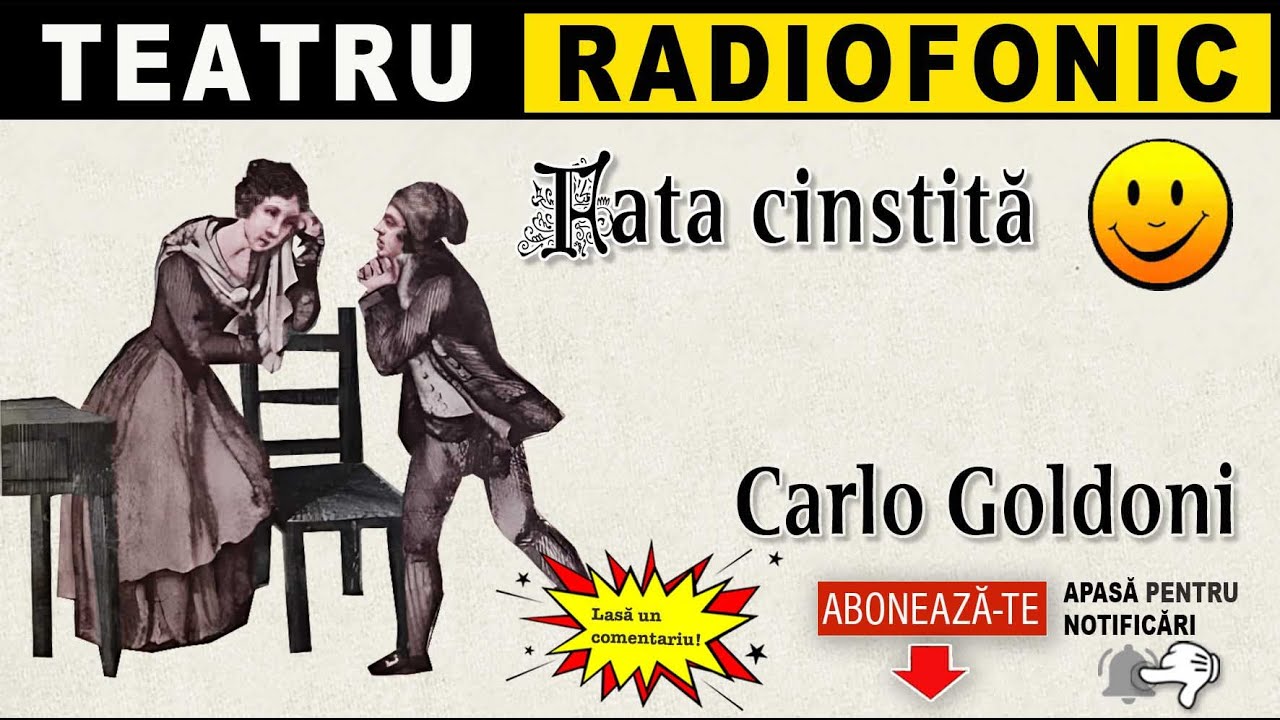 Carlo Goldoni - Fata cinstita | Teatru radiofonic