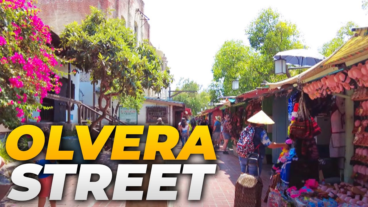 Walking Los Angeles : Olvera Street