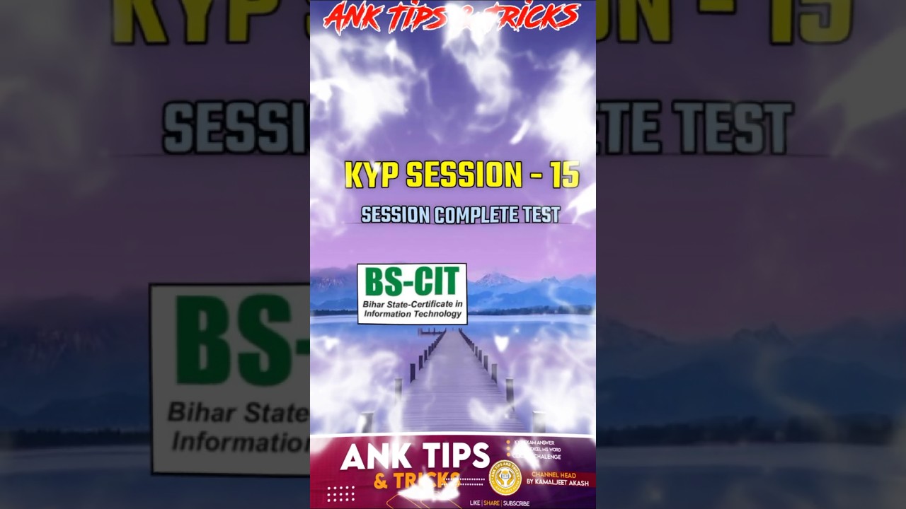 KYA SESSION COMPLETE TEST 15.  BS CIT 8. #session