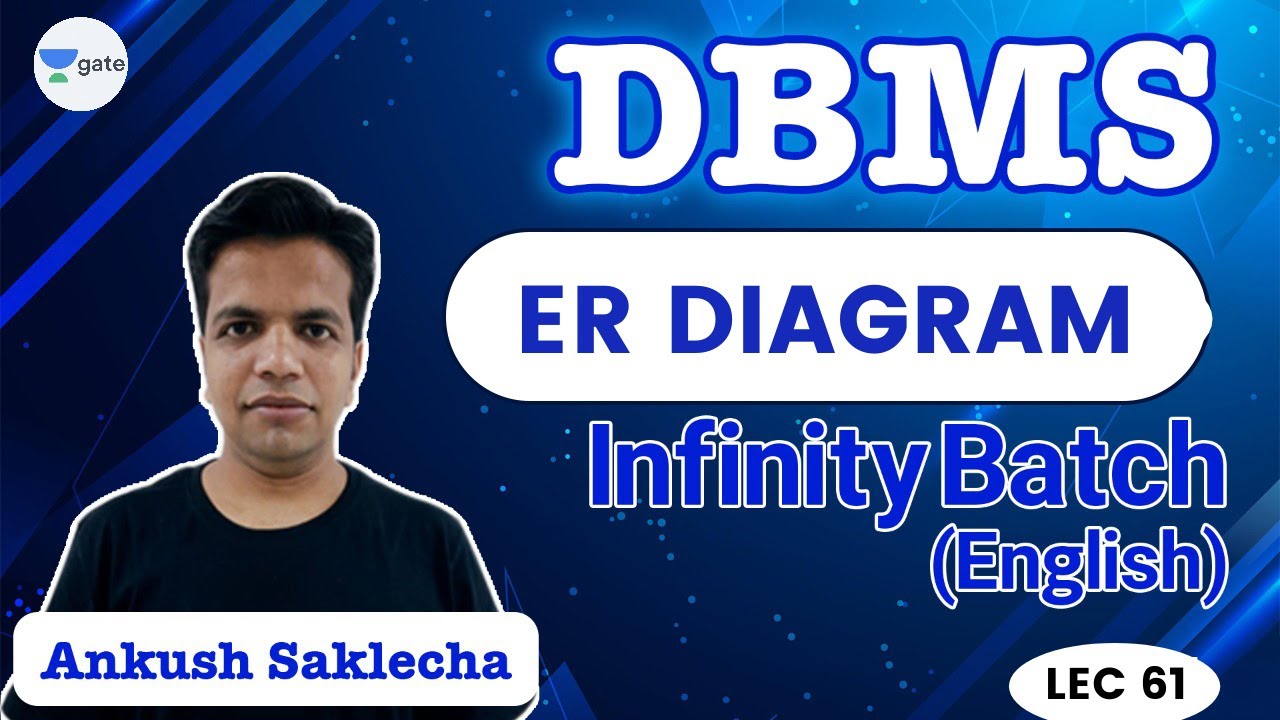 ER Diagram | L 61 | DBMS | Infinity Batch | GATE 2022 CS/IT | Ankush Sir