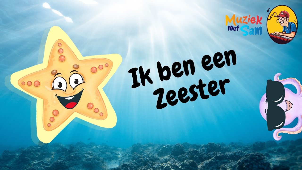 Ik ben een Zeester | Muziek met Sam