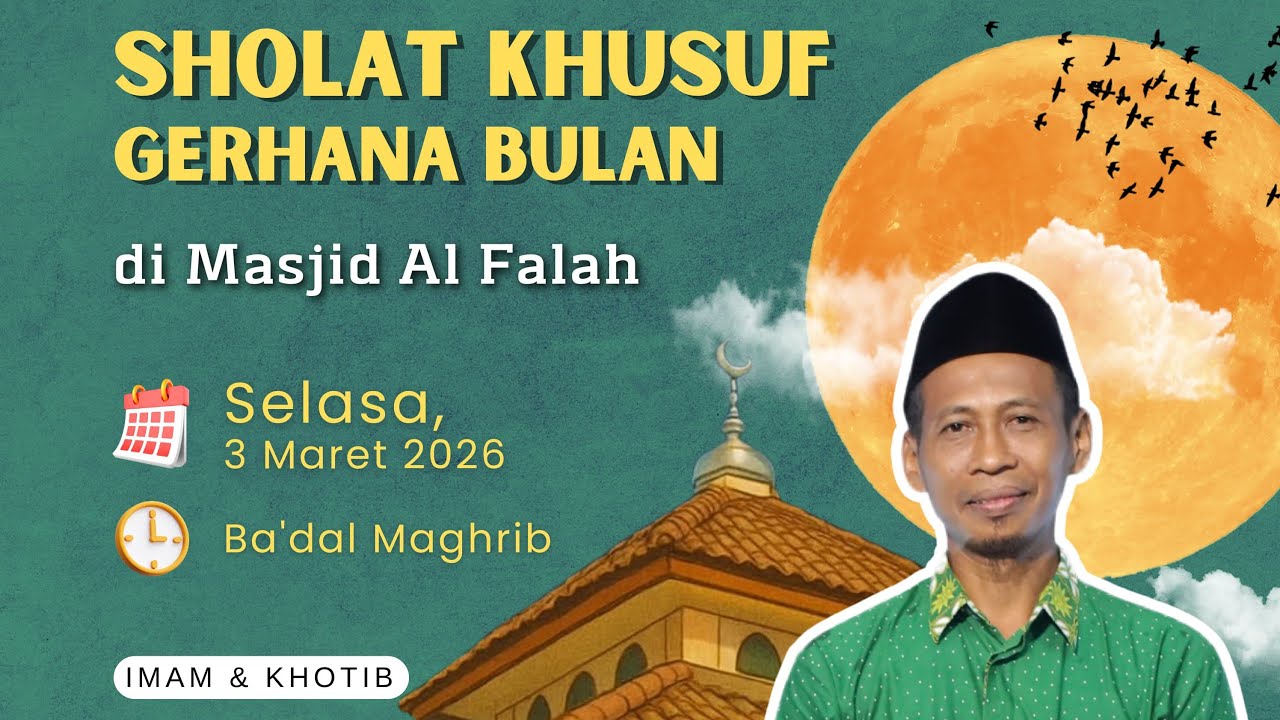 SHOLAT GERHANA BULAN | 15 RAMADHAN