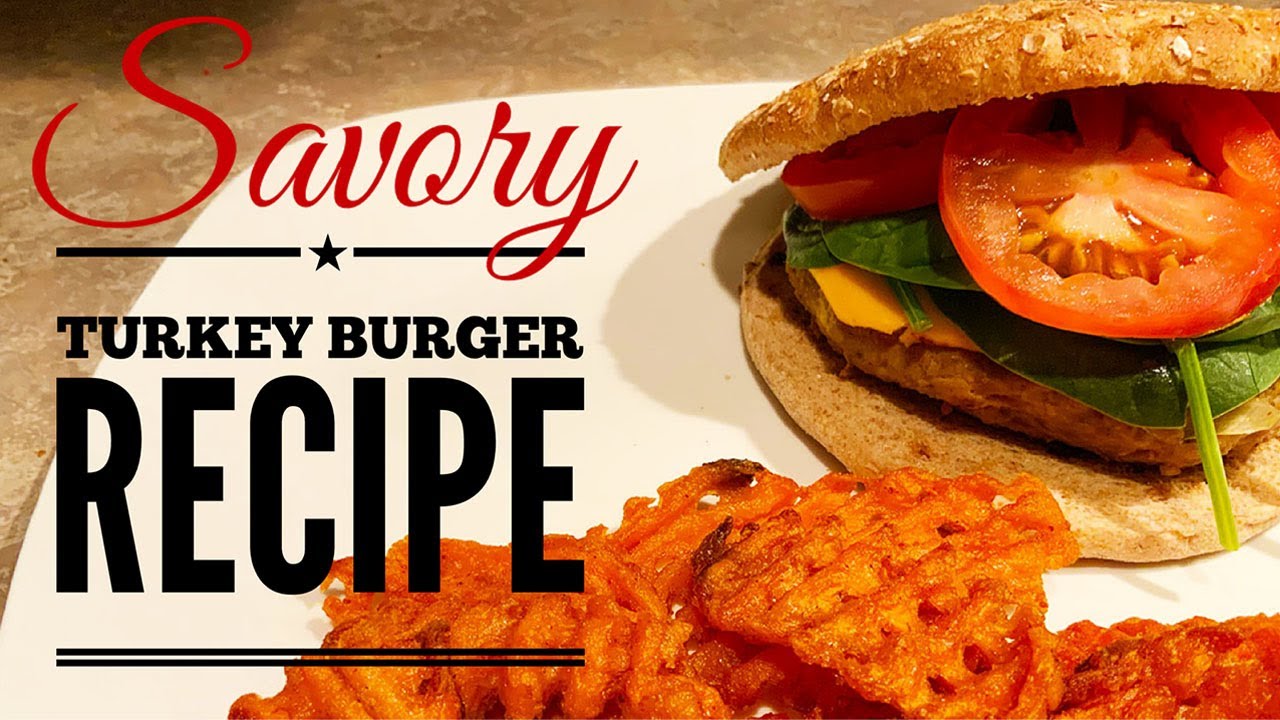 POSTPARTUM MEAL PREP FOR WEIGHT LOSS AND MUSCLE GAIN | Savory Turkey Burger