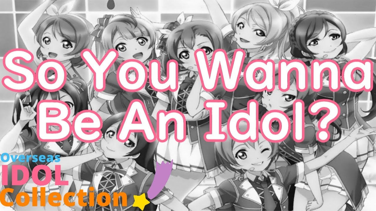 So...You Want To Be An Idol?