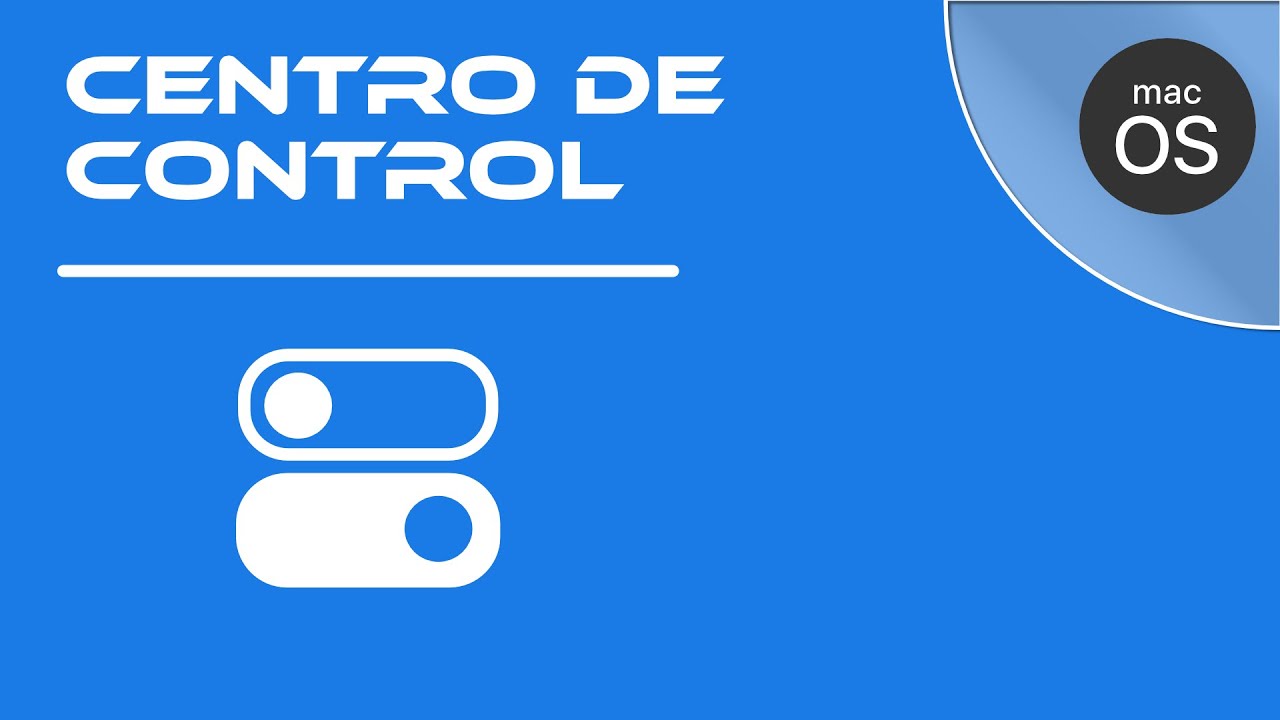 Centro de Control | Tutorial macOS