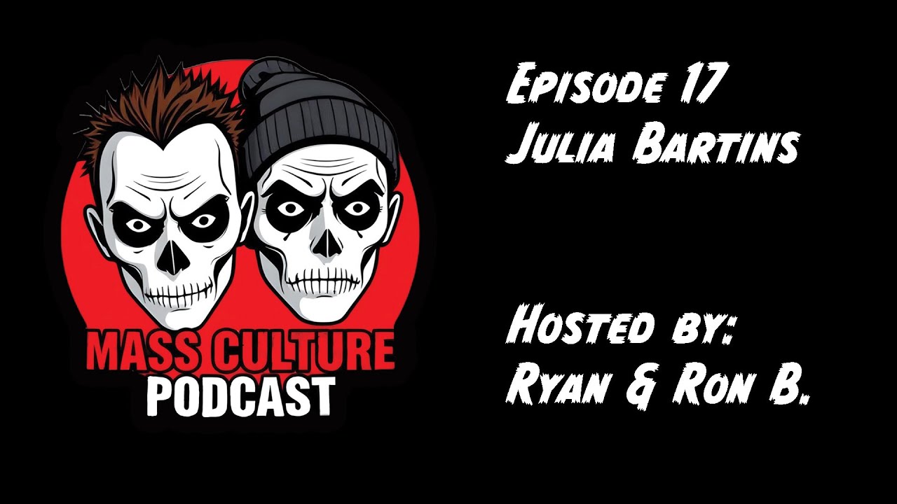 Mass Culture Podcast Episode 17 with Julia Bartins