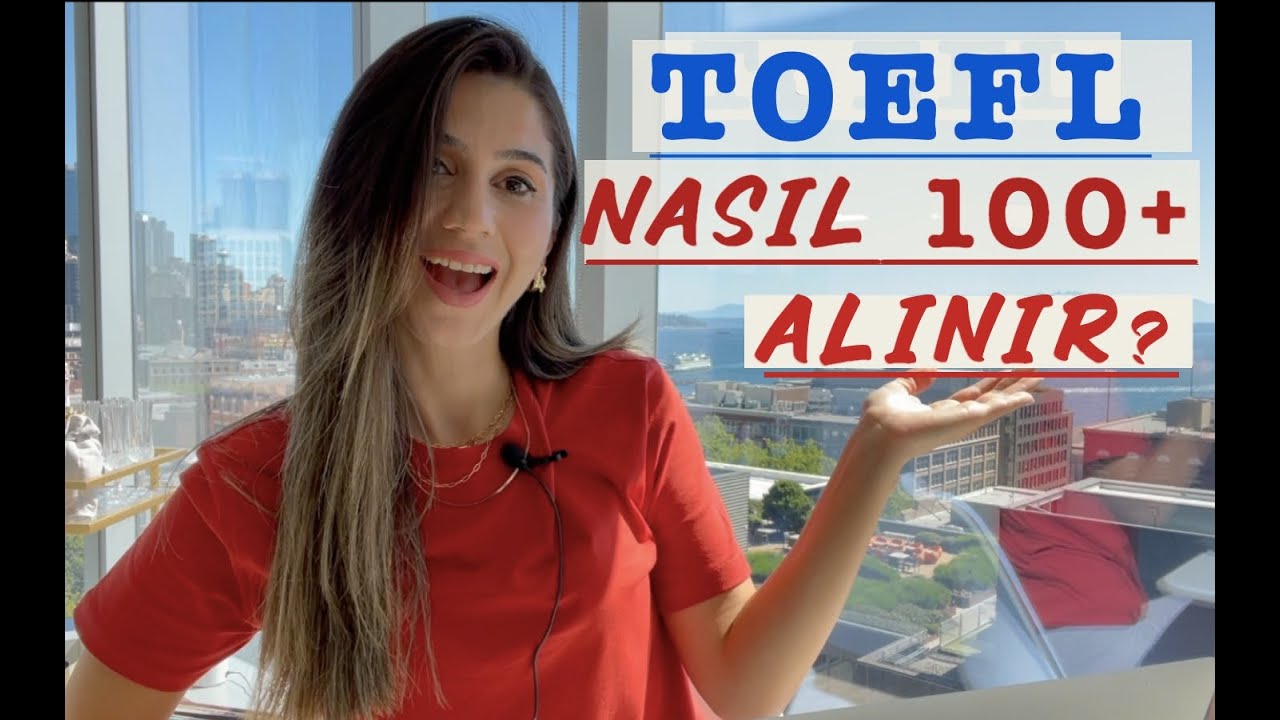 TOEFL SPEAKING| 100+ Nasıl Alınır? Taktikler, Örnek Sorular, Kaynaklar, Tüyolar ve Örnek Cevaplar