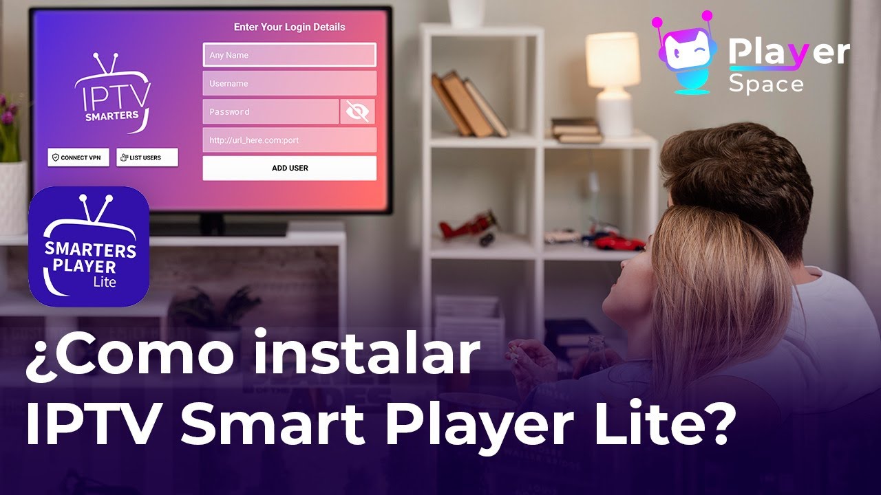 &iquest;Como instalar IPTV SMART PLAYER LITE?
