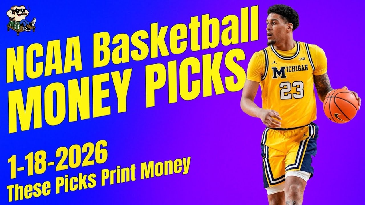 College Basketball MONEY PICKS for 1-18-2026 – These Picks Print Money