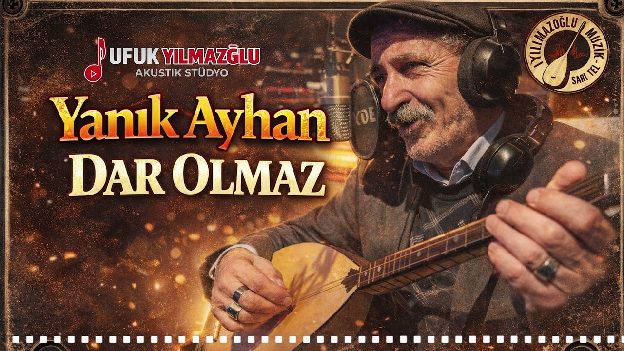 Yanık Ayhan – Dar Olmaz