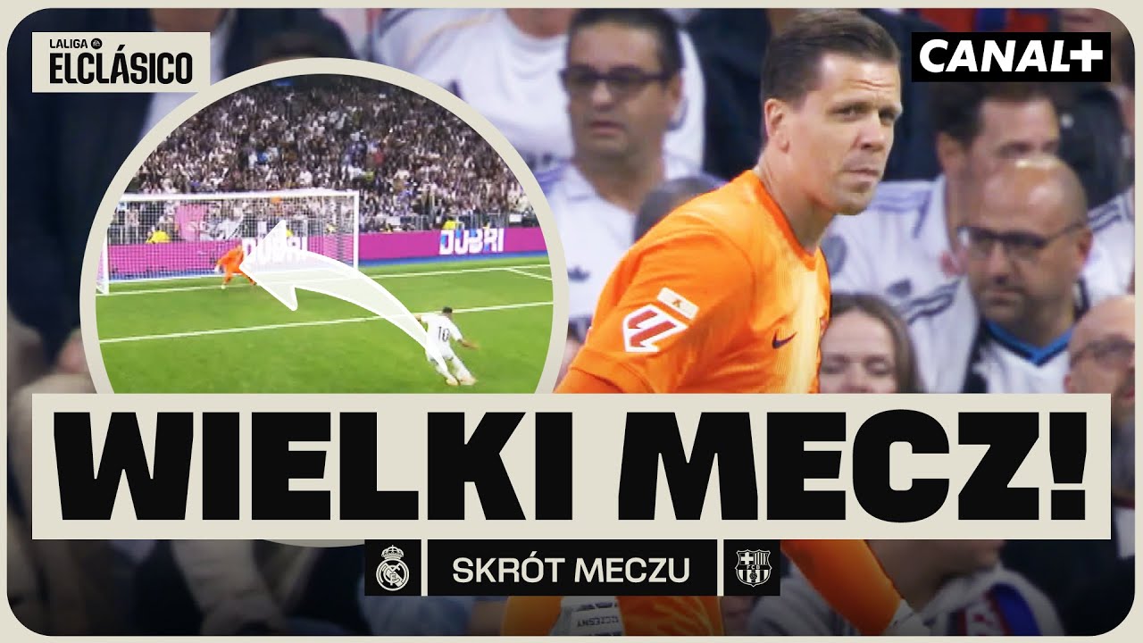 KR&Oacute;LEWSKIE EL CLASICO! SZCZĘSNY BRONI KARNEGO, REAL UCIEKA W TABELI! REAL - BARCELONA, SKR&Oacute;T MECZU