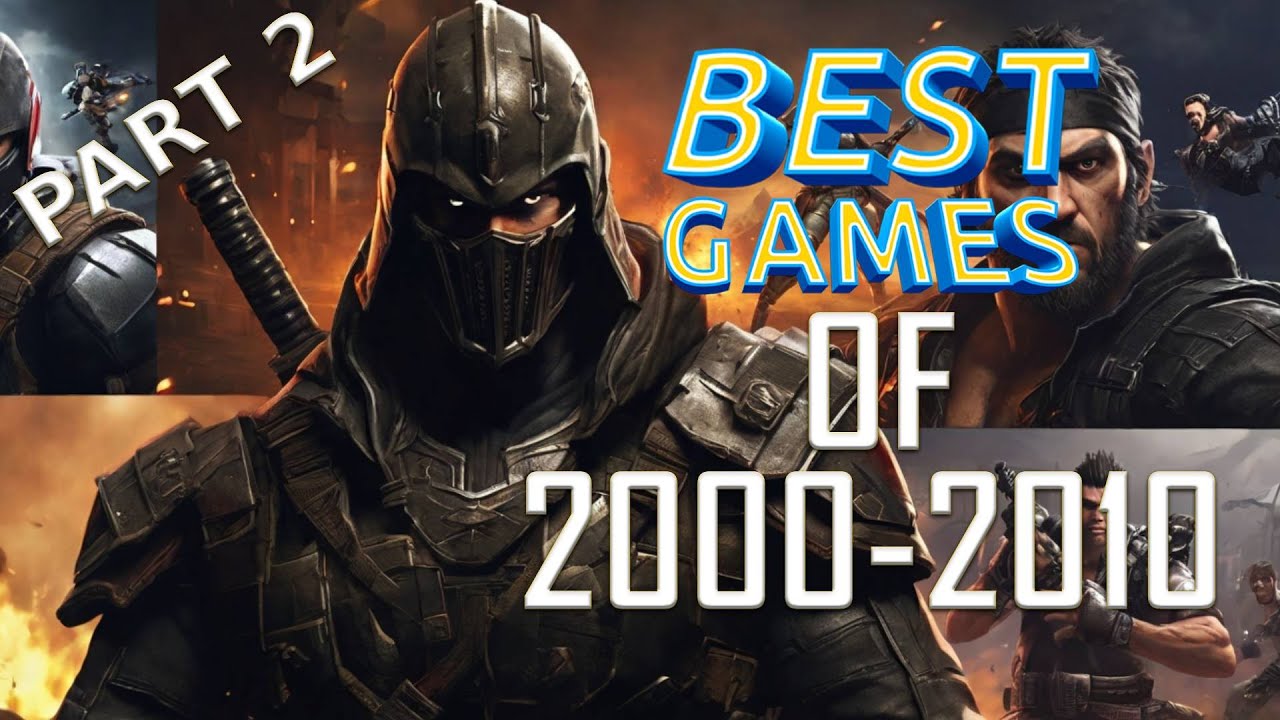 TOP 100 Best Games of the Decade (2000-2010) | low spec pc games - part 2