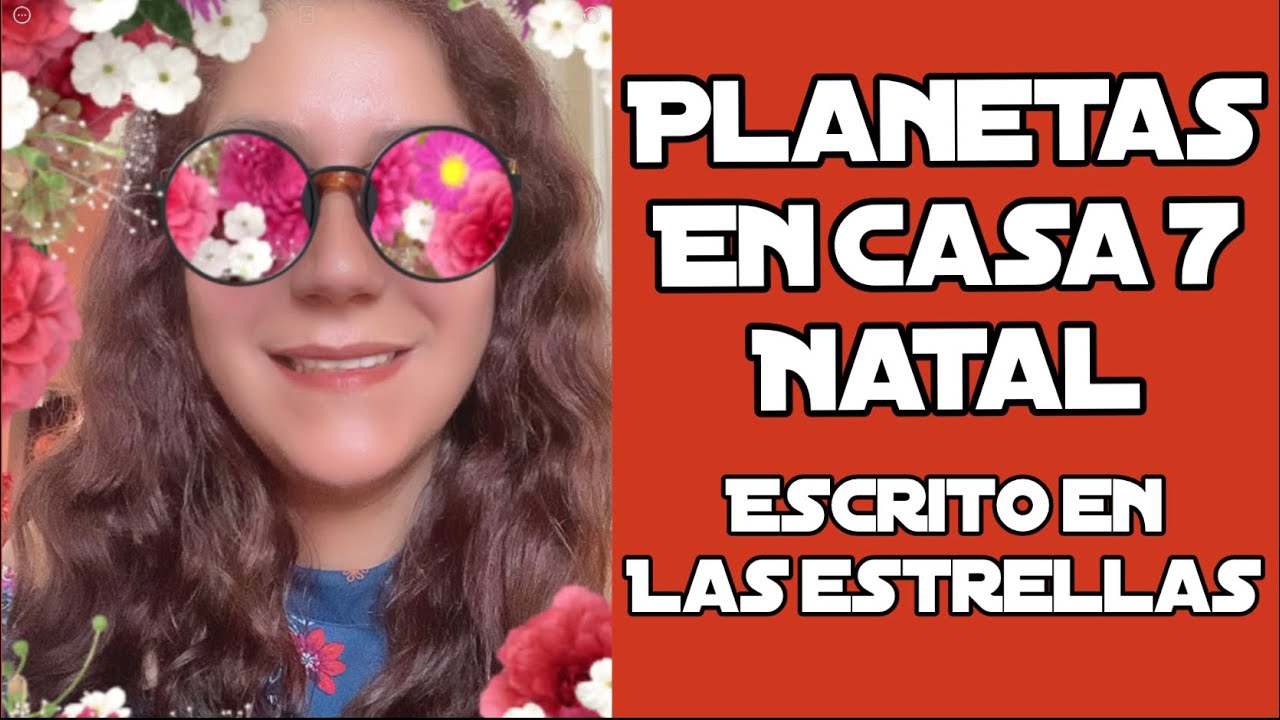 PLANETAS EN CASA 7 NATAL/Escrito en las Estrellas 