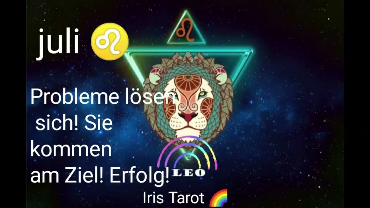 Löwe ♌ Juli💫Erweckung! zeit zum Handeln! Tel. nr. 01744127385🌈