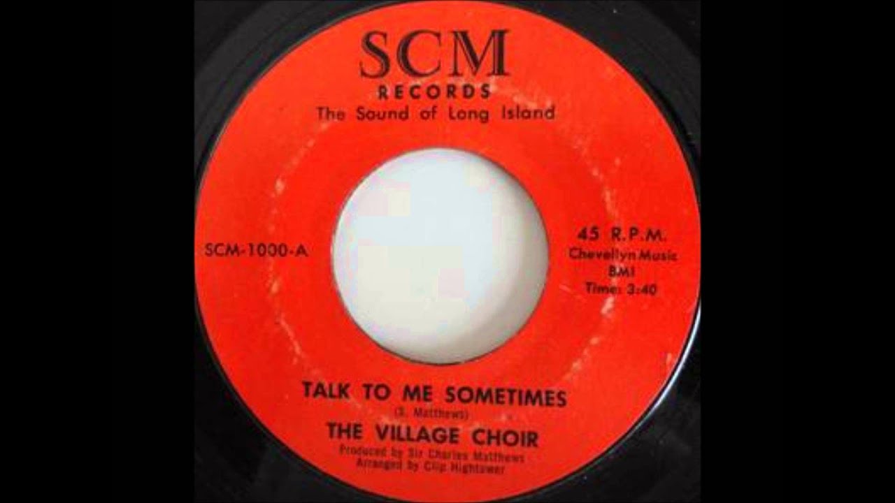 The Village Choir - Talk To Me Sometimes 1972