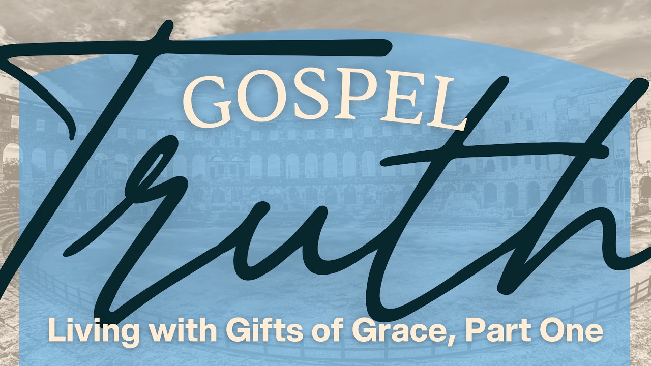 Living with Gifts of Grace, Part One | 11am Worship - March 1, 2026