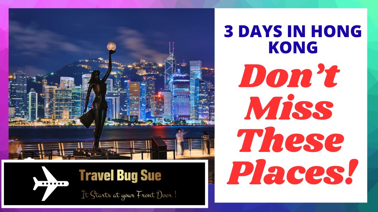 HONG KONG IN 3 DAYS
