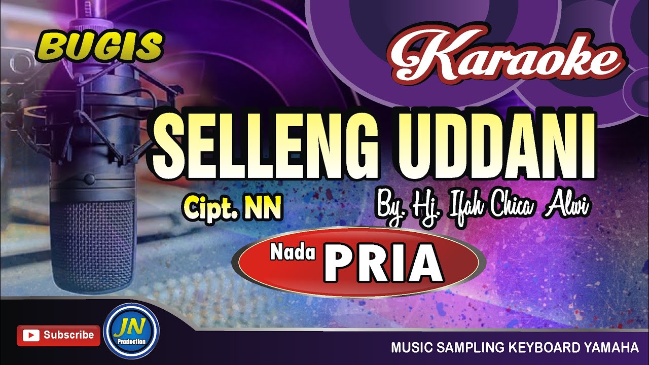 Selleng Uddani_Karaoke Bugis Keyboard_Tanpa Vocal_Nada Pria