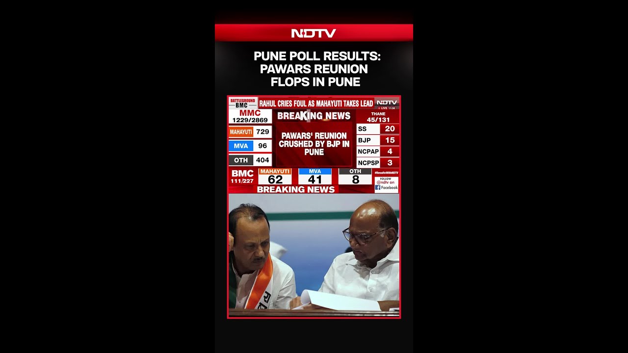 Pune Civic Elections: Pawars Reunion Flops In Pune, Pimpri-Chinchwad Civic Polls