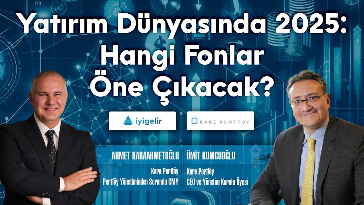 Yatırım Dünyasında 2025: Hangi Fonlar Öne Çıkacak?