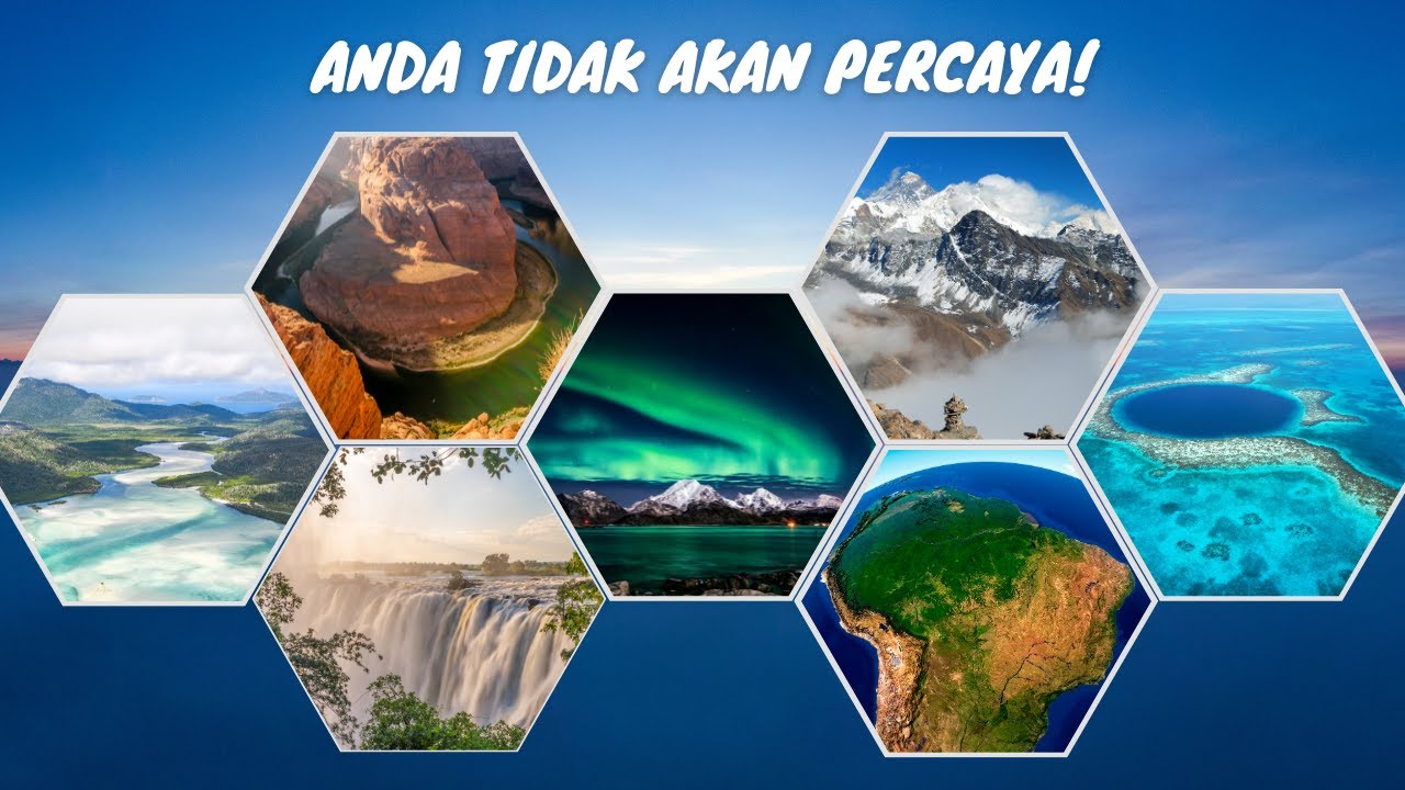 Awas Kebablasan Terpesona! 7 Keajaiban Alam Ini Membuat Anda Merinding
