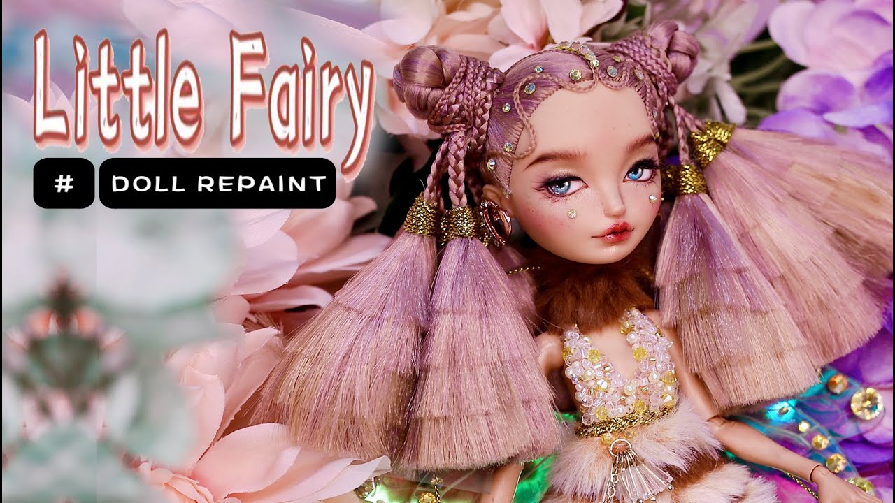 REPAINT DOLL Little Fairy| Ever After High Doll |  Doll repaint and customisation | Sang Bup Be