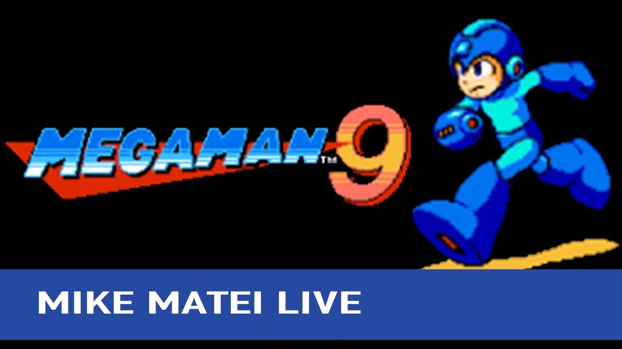 Mega Man 9 (Part 1) Mike Matei Live