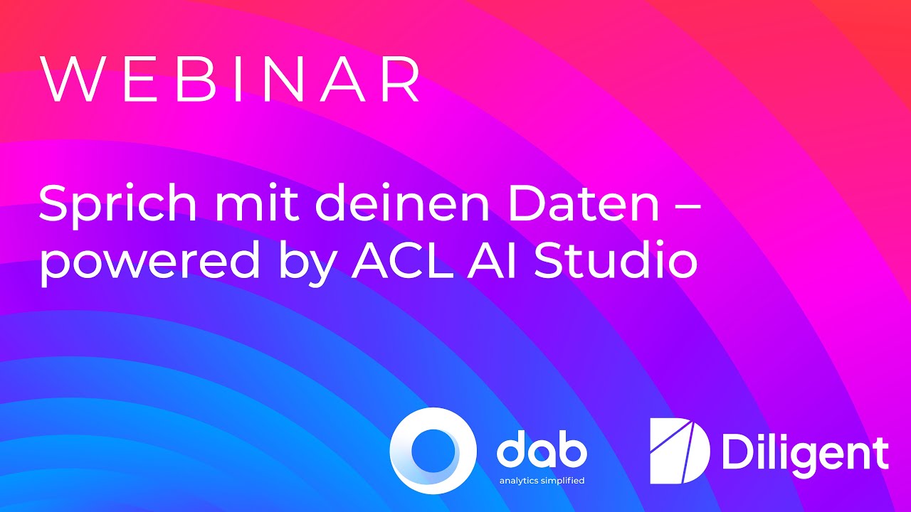 Sprich mit deinen Daten – powered by ACL AI Studio | Webinar by dab & Diligent
