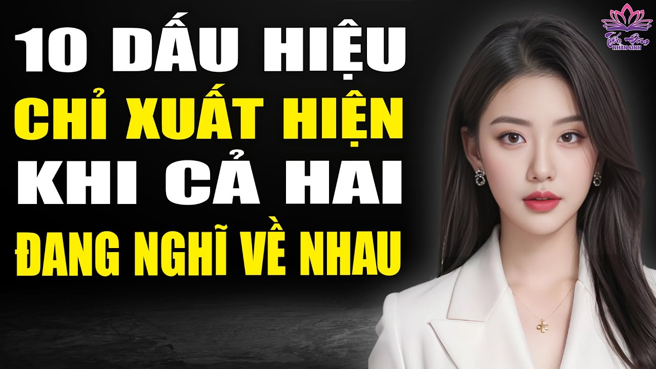 10 Dấu Hiệu Xuất Hiện Khi Cả Hai Đang Nghĩ Về Nhau