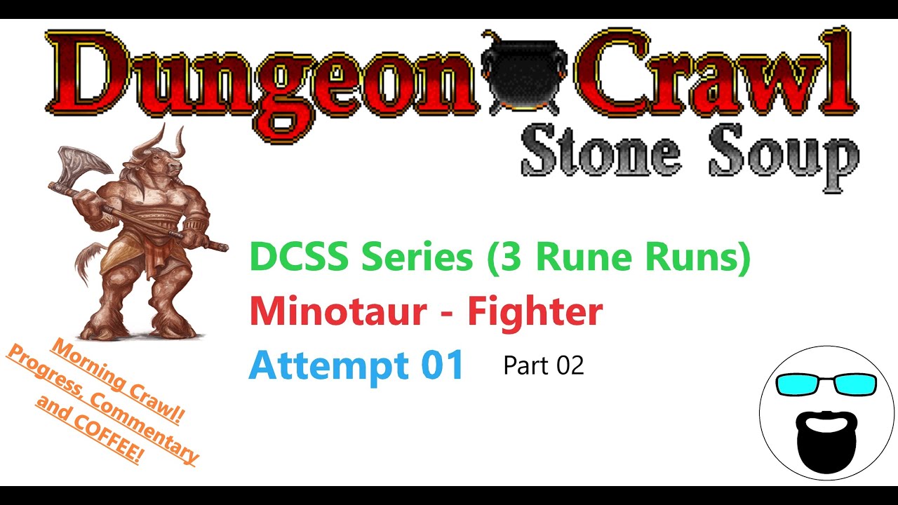 DCSS (Dungeon Crawl Stone Soup) Series - 3-Rune Runs - Minotaur - Fighter 02