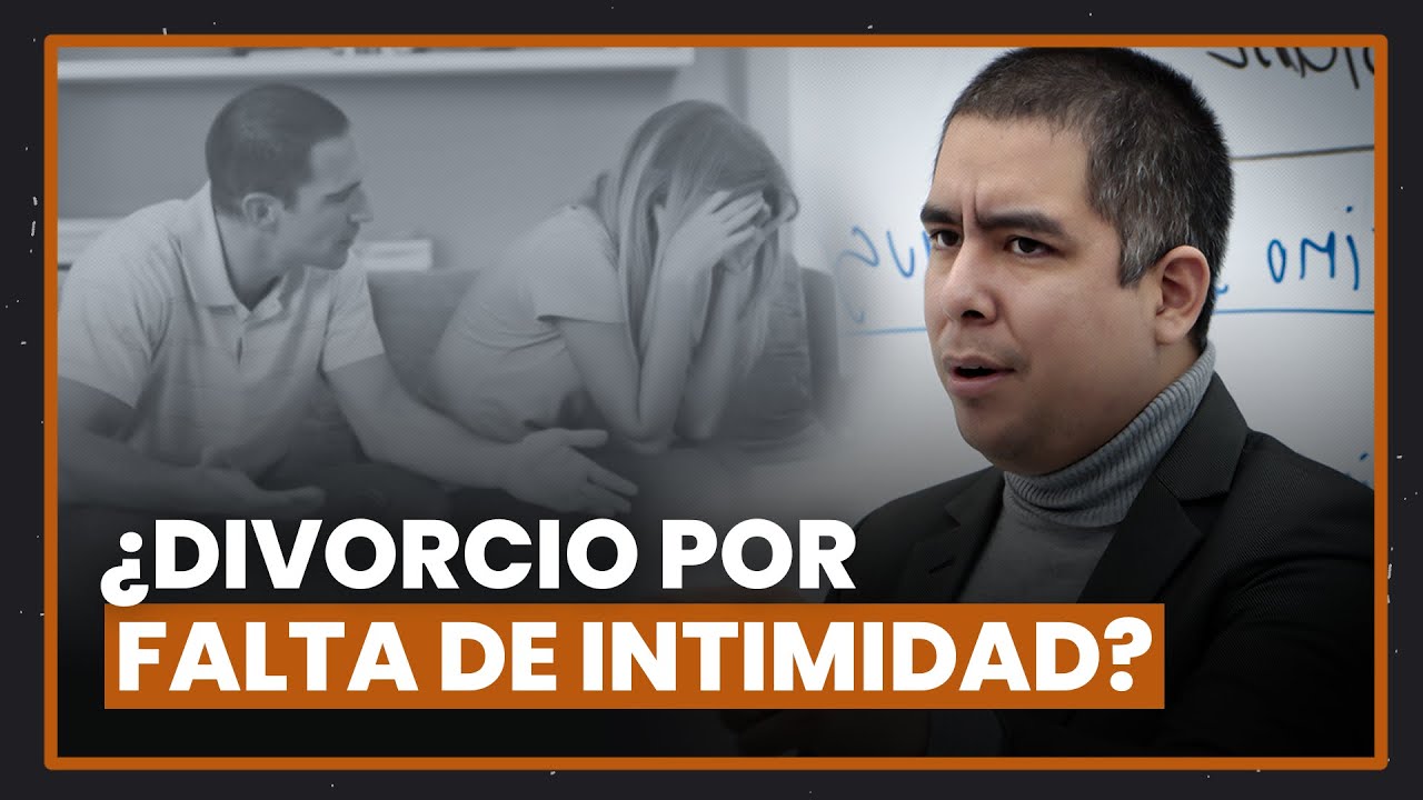 ¿Es causal de divorcio que mi cónyuge no desee tener intimidad conmigo?