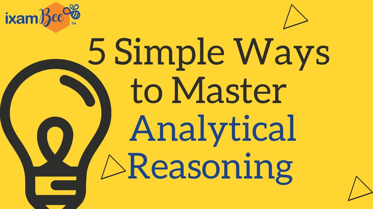 5 Simple ways to Master Analytical Reasoning by Ex - Bank PO | Imp for  RBI, SEBI, All Banking Exams