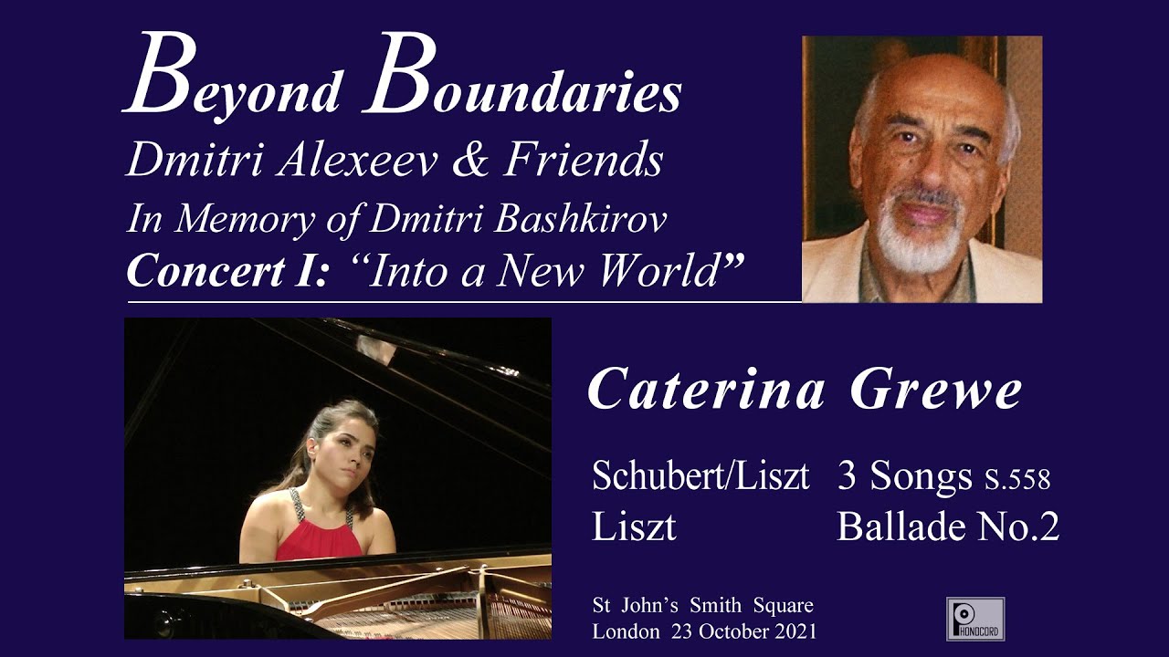 Caterina Grewe at Beyond Boundaries - Dmitri Alexeev and Friends - In memory of Dmitri Bashkirov