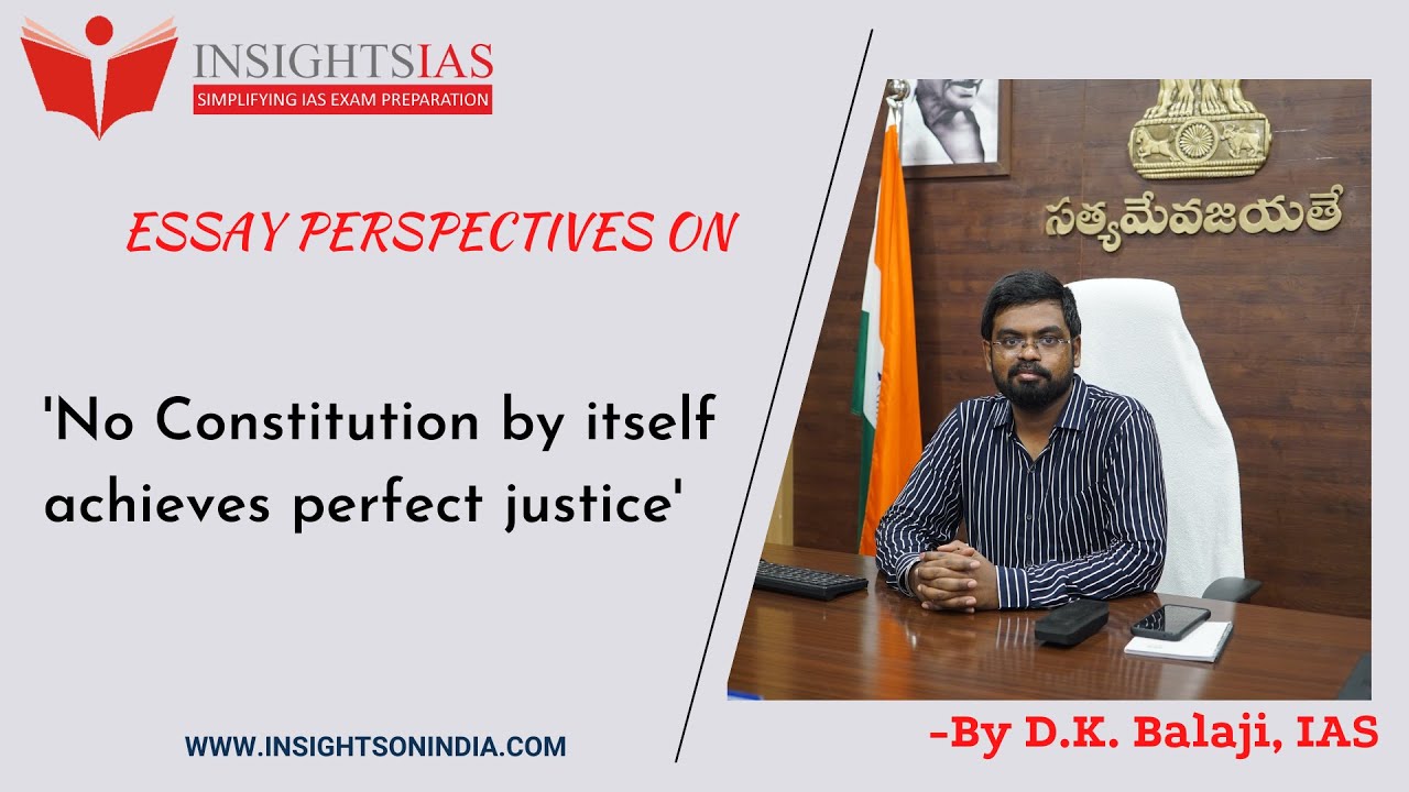 Essay Perspectives (4th July 2021) : By D.K. Balaji, IAS - Rank 36 CSE 2014