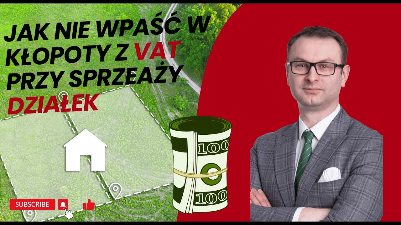 Jak sprzedając działkę i NIE mieć problemów z VAT?