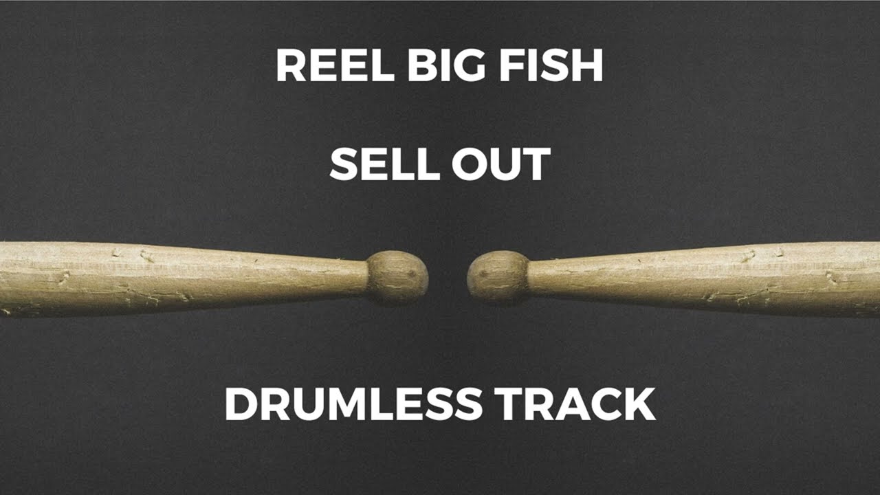 Reel Big Fish - Sell Out (drumless)