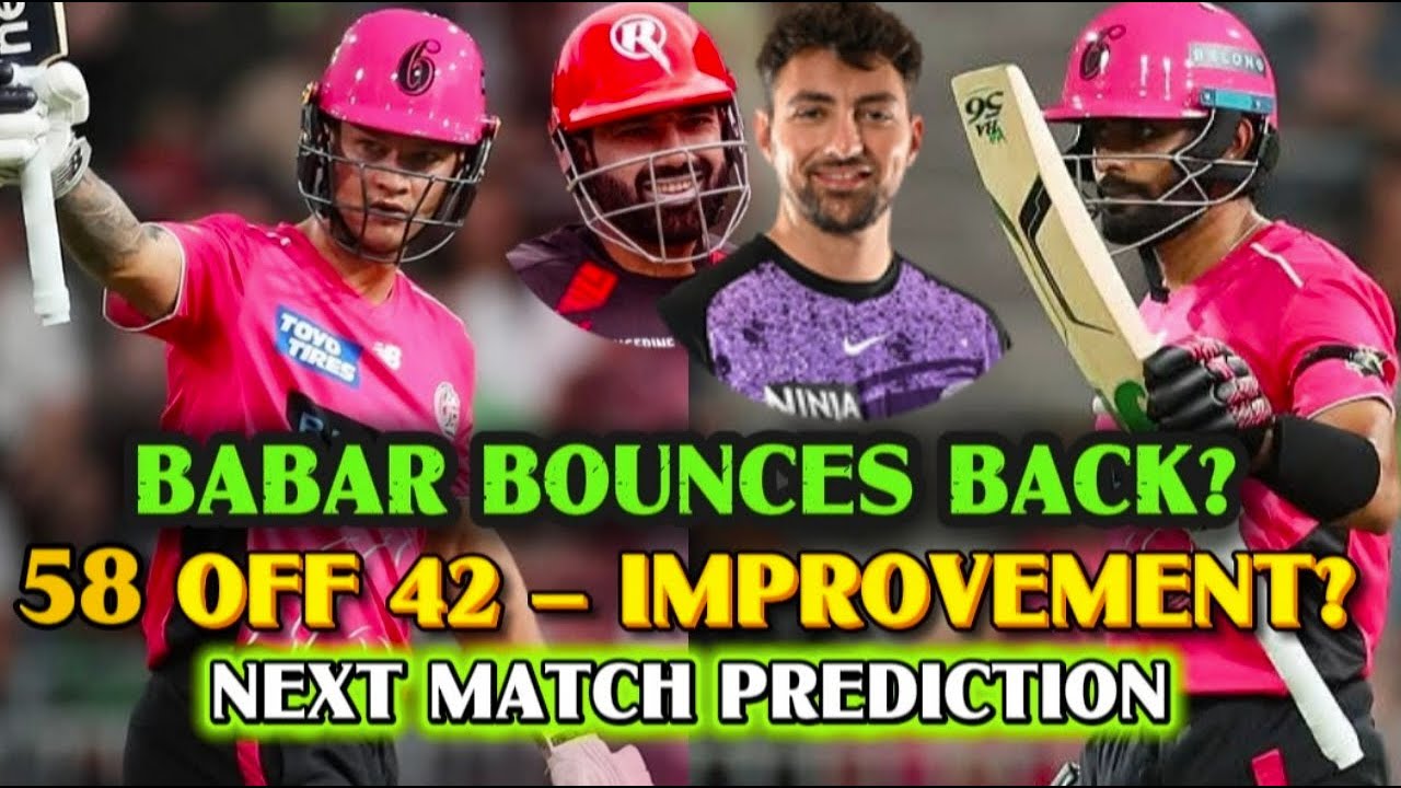 Babar Azam Show? 58 of 42 | Philippe 96 Runs Steal The Show | Renegade vs Hobart Match prediction