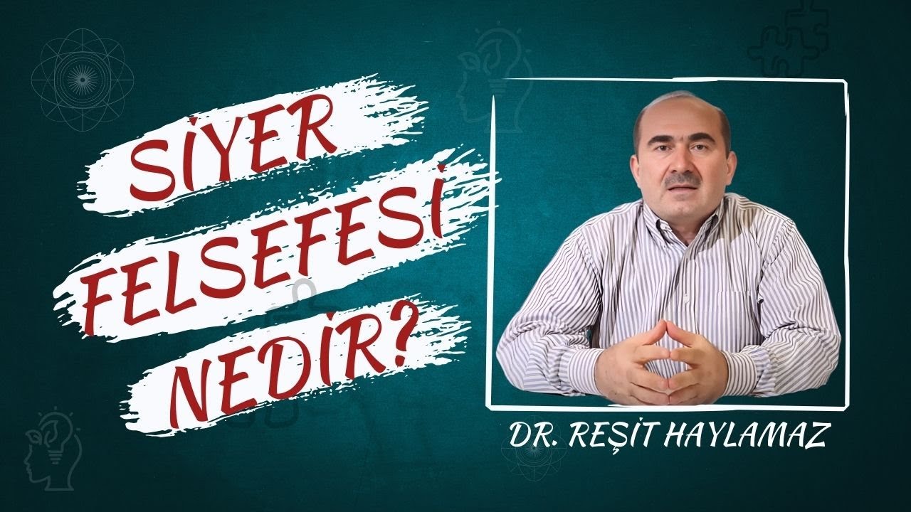 Reşit Haylamaz - Siyer Felsefesi