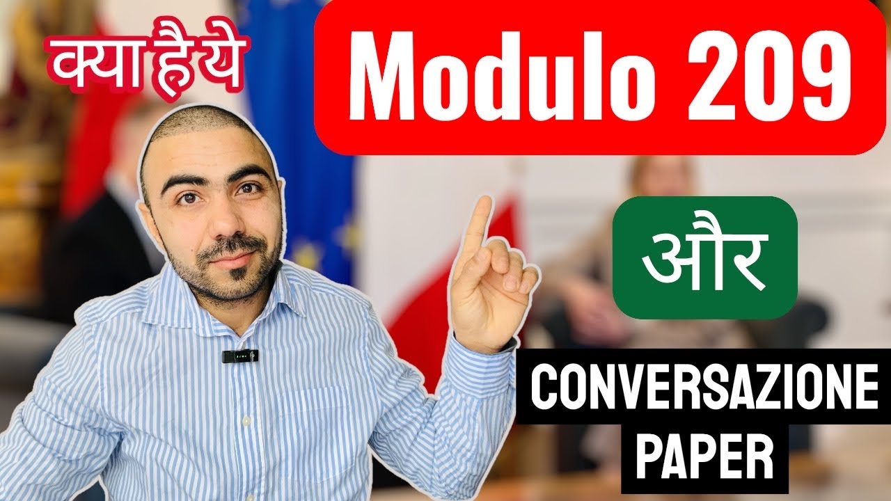 “Modulo 209”  क्या होता हैं Full Details और ITALY CONVERSATION PAPER जानकारी हिन्दी में 