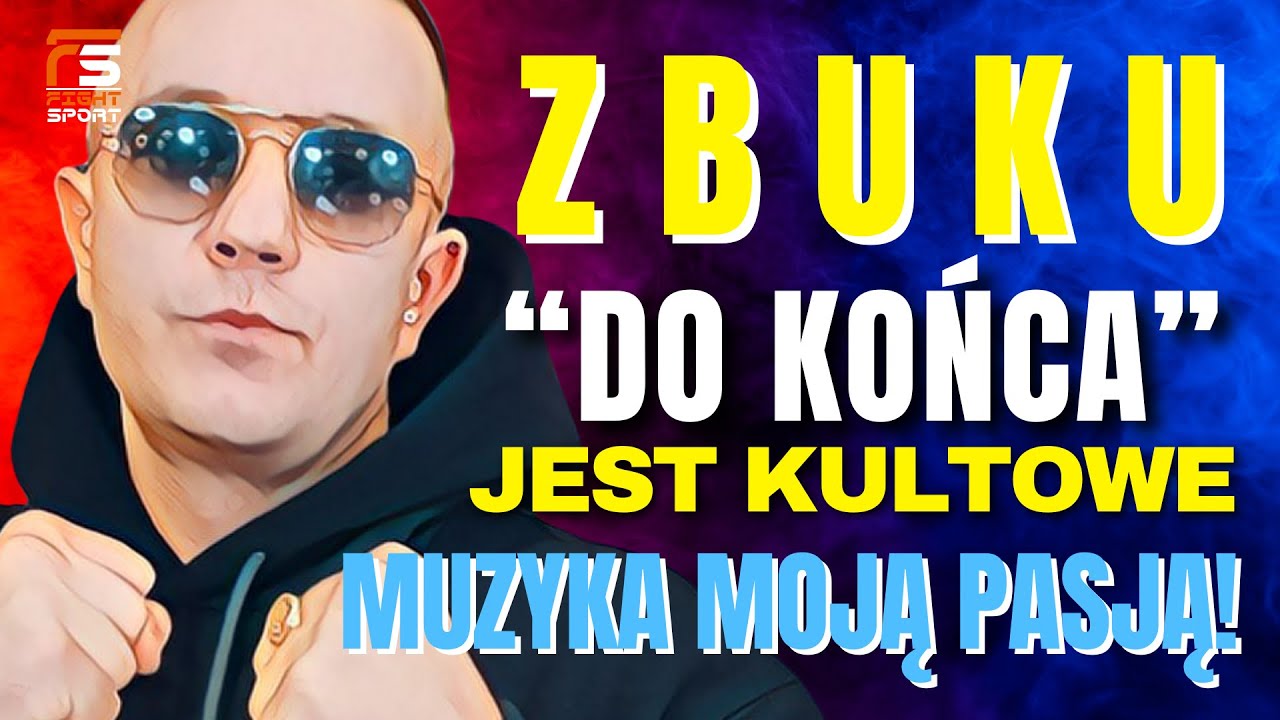 ZBUKU: DO KOŃCA JEST KULTOWE! TRENINGI, TRENINGAMI, ALE MUZYKA JEST GŁÓWNĄ PASJĄ!