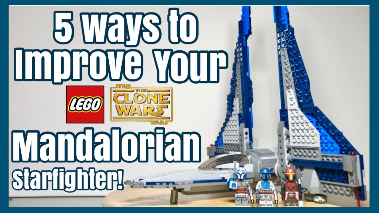 5 Ways To Improve your LEGO Mandalorian Starfighter! Set 75316