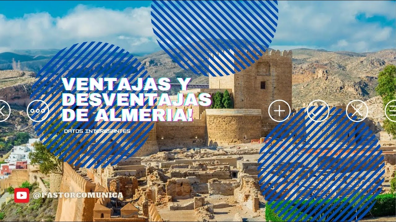 ✅¿VENTAJAS & ❌DESVENTAJAS de 🏡VIVIR en Almeria? 🇪🇸