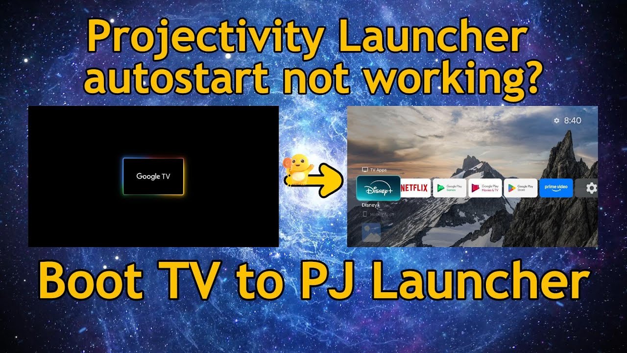 Projectivity Launcher Autostart! Boot Google TV Straight to PJ Launcher!