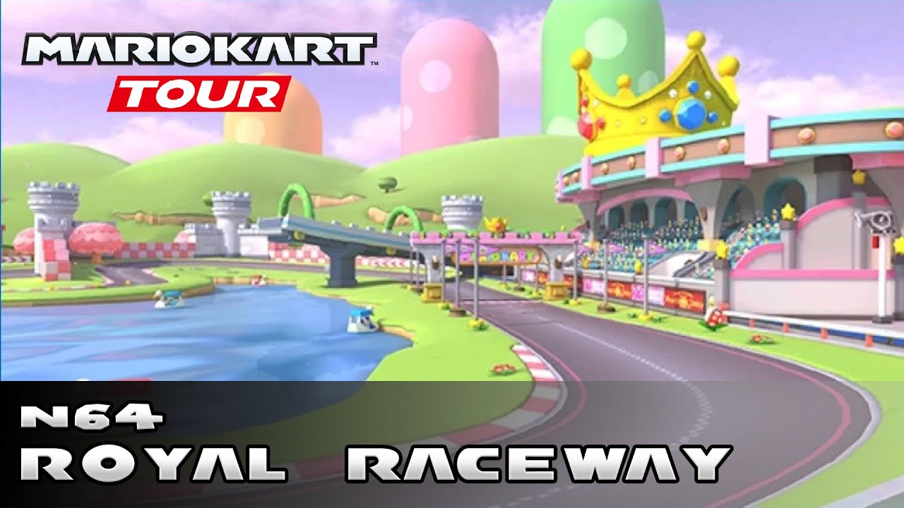 Mario Kart Tour - N64 Royal Raceway (All Variants)