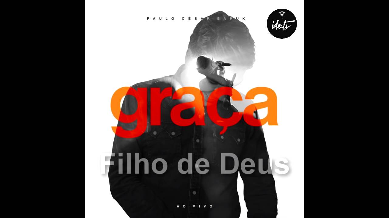 Paulo C&eacute;sar Baruk    Gra&ccedil;a Ao Vivo  2016 Completo