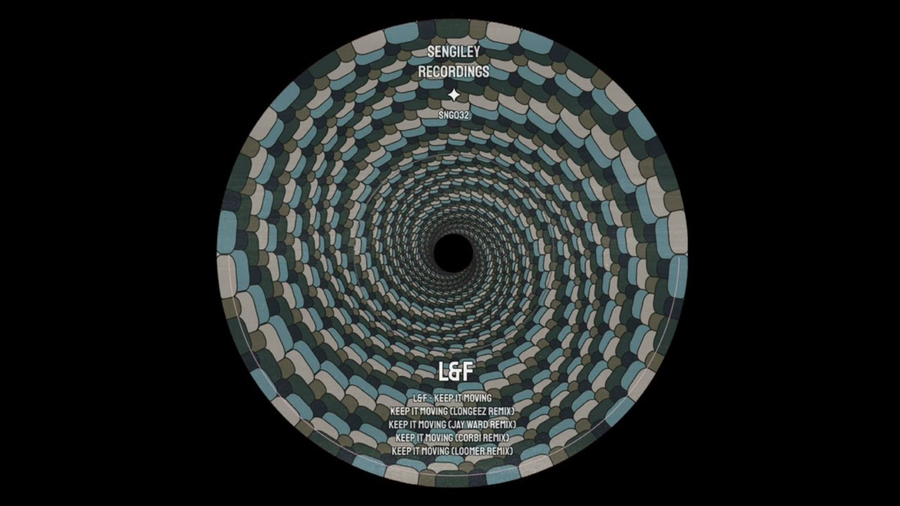 L&F - Keep it Moving