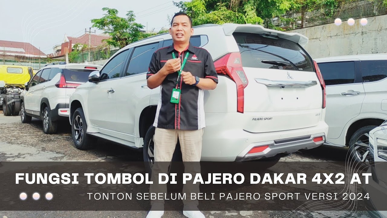 Fungsi Tombol di Mitsubishi Pajero Sport Dakar 4x2 AT Matic Versi 2024 - Tonton Sebelum Beli