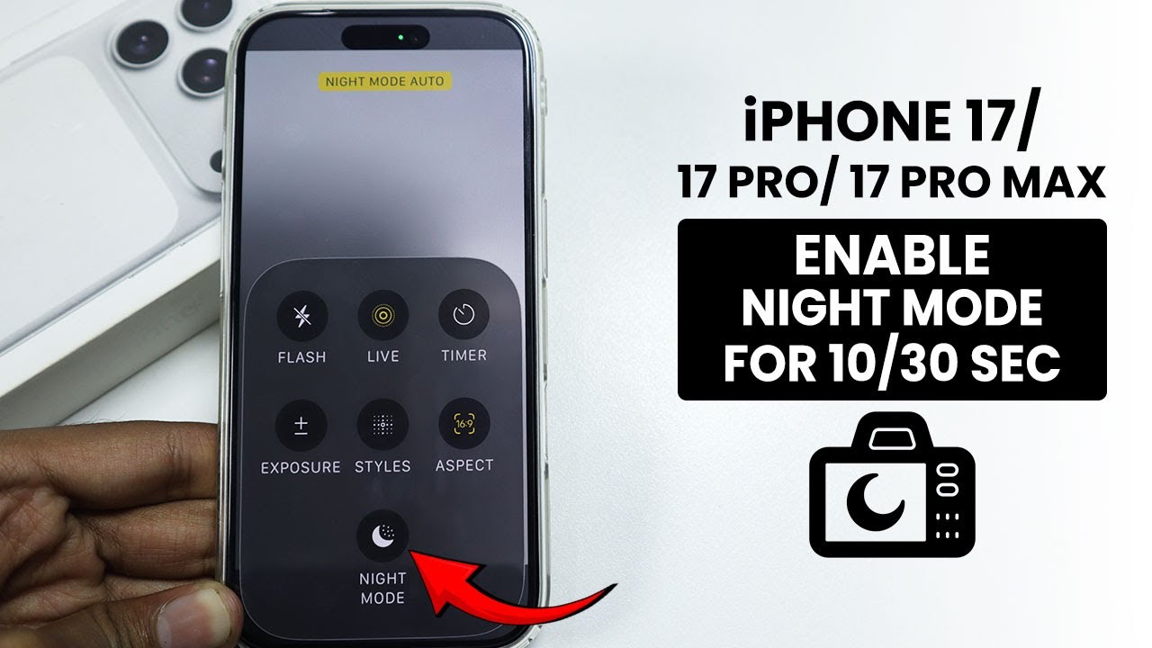 IPhone 17 / Pro Max: Take 10-30s Long Exposure Photos (Night Mode)
